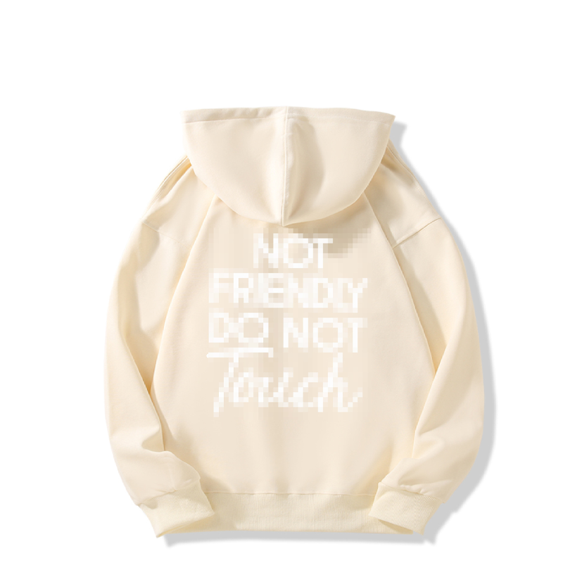 🎁Neuheiten 2026 50% RABATT💥"Not Friendly Do Not Touch"-Print-Hoodies🖤