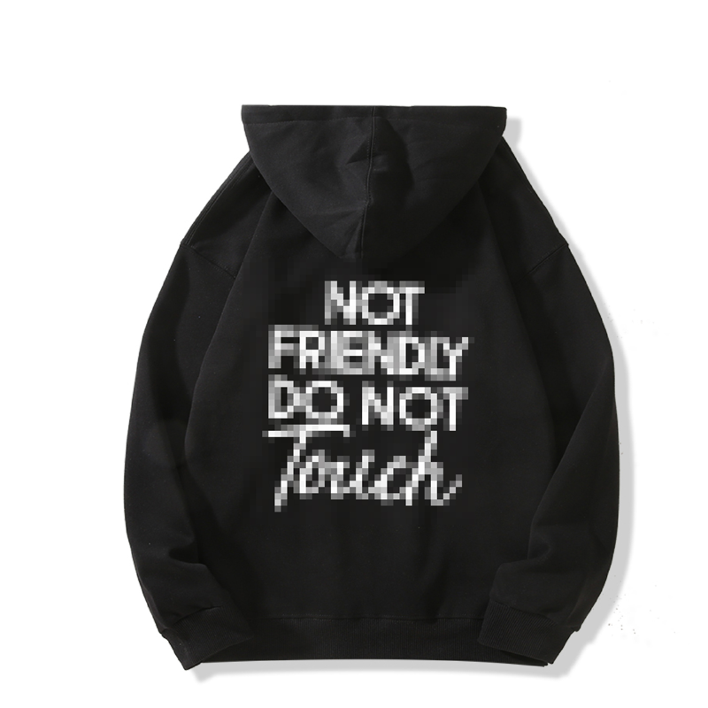 🎁Neuheiten 2026 50% RABATT💥"Not Friendly Do Not Touch"-Print-Hoodies🖤